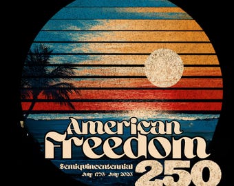 250th anniversary of America, retro downloadable graphic digital PNG file, sunset style, prints great on black,