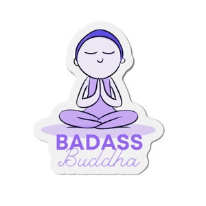 Badass Buddha Buddhist Spiritual Die-Cut Magnets