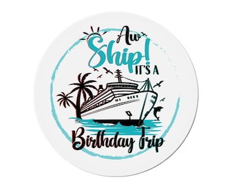Aw Ship!  Birthday Cruise Trip Cabin Room Door Decoration Refrigerator Die-Cut Magnets