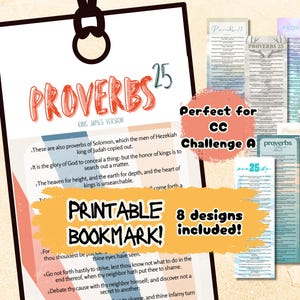 May include: A printable bookmark design featuring the text "Proverbs 25" in a bold, orange font. The image includes eight different bookmark designs with text from the King James Version.