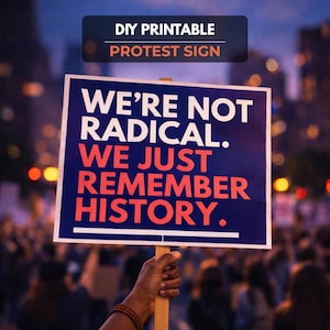 We Just Remember History, No Kings Day Protest Sign, Anti Trump Protest (Digital Download)