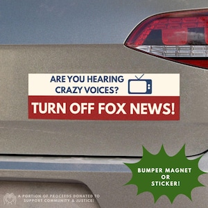 Funny Liberal Bumper Magnet: Turn Off Fox News Political Car Decal