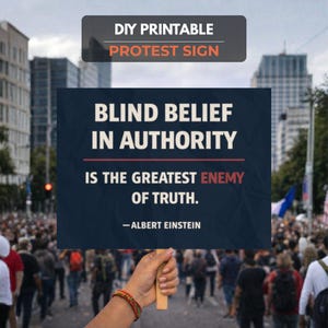 No Kings Day Protest Sign– Blind Belief Authority Quote, Anti Trump Protest (Digital Download) image 1