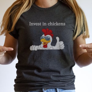 Investeer in Chickens Shirt - Crazy Chicken Lady - Raise Chickens -Unisex Jersey Short Sleeve Tee - Soft Tshirt - Verkopers Persoonlijke favoriet