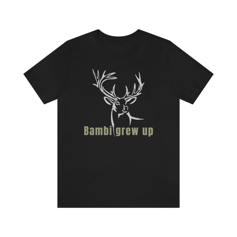 Bambi groeide op jacht T shirt, herten jacht korte mouw T shirt, herten seizoen, shirt voor man of vader, cadeau voor Hunter afbeelding 2