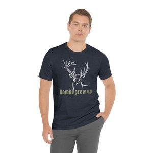 Bambi groeide op jacht T shirt, herten jacht korte mouw T shirt, herten seizoen, shirt voor man of vader, cadeau voor Hunter afbeelding 7