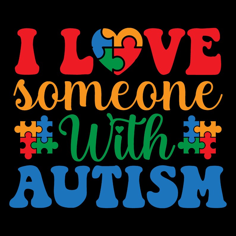 I Love Someone With Autism SVG Cut File Commercial Use - Etsy