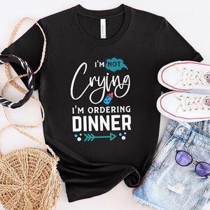 I'm Not Crying I'm Ordering Dinner Svg, Baby Girl Svg, New Born Svg ...