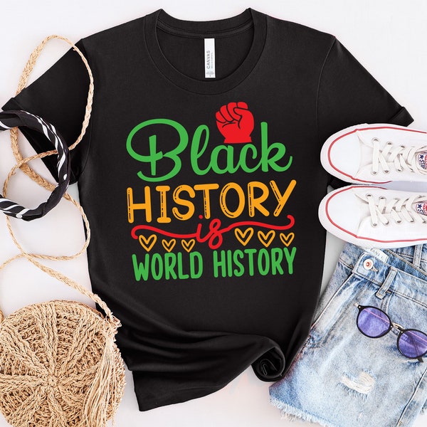 Black History World History Png Svg, Black History Svg, Black History Shirt Svg, Black History Month Png, Black Lives Matter