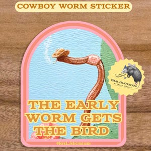 Worm Cowboy Sticker Decal - Art by Feral Felicitations