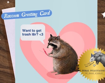 Raccoon Trash Texting Romantic Greeting Card