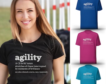 Agility Definition Shirt – Funny Dog Sport Tee for Handlers, Trainers & Dog Moms – Chaos and Brilliance Obstacle Course Agility Gift Shirt