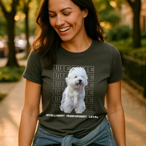 Westie shirt Word Wall shirt for West Highland Terrier mom wear pure bred dog apparel gift for Westie lover Westie owner breeder pet sitter