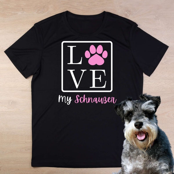 Love my Schnauzer owner tshirt for Schnauzer lover pure bred dogs iconic shirt Love and Schnauzers pet parent love and paws Schnauzer tee