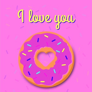 I Love You More Than Donuts - Sofort Download Druckbare 5x7 Postkarte/Grußkarte
