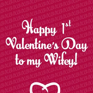 Buon primo (1°) San Valentino a mia moglie - Download istantaneo Cartolina/biglietto di auguri stampabile 5x7