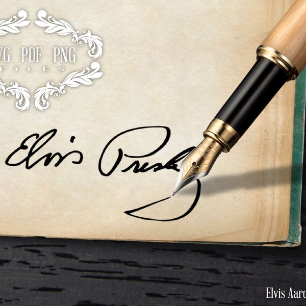 Elvis Presley Signature Digital Download for Cricut and Silhouette / Elvis Presley autograph / Svg file Signature / SVG sign file