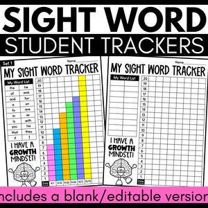 May include: Two printable sight word trackers for students. The first tracker has a colorful bar graph with a growth mindset graphic. The second tracker is blank. Both trackers have a list of common sight words and a space for a student's name and date.