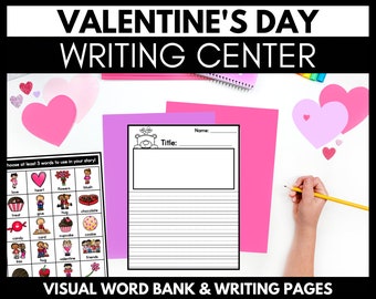 Valentines Day Writing Activities - Writing Center with Visual Word Bank
