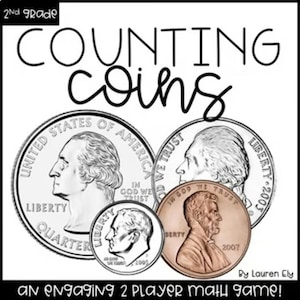 May include: Educational maths game titled 2nd Grade Counting Coins by Lauren Ely. The graphic features black and white line art of United States currency including a quarter, a dime, and a copper-coloured penny with visible dates and text.
