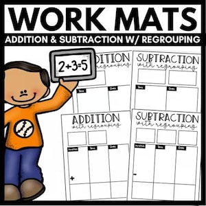 2 and 3 Digit Addition and Subtraction with Regrouping Work Mats | Math Centers 2nd 3rd Grade