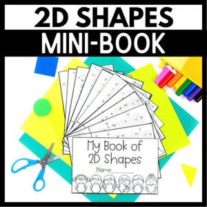 May include: A 2D Shapes Mini-Book educational activity set featuring a stack of white paper pages with black line drawings and text, a pair of blue-handled scissors, a green circle, a blue square, and a set of colorful markers.