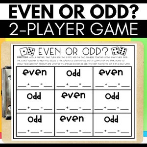 May include: A clipboard with a printed game board titled "EVEN OR ODD? 2-PLAYER GAME." The game board has spaces labelled "even" and "odd" for addition problems. The instructions are printed above the game board.