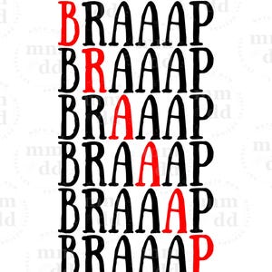 Peut inclure: Fond blanc avec le mot "BRAAAP" empilé verticalement en noir, avec la lettre "A" en rouge. Le design est répété plusieurs fois. Le texte est en gras, police sans-serif.