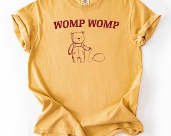 Womp Womp Bear Meme T-Shirt: Funny Unisex Tee