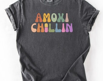 Amoxi Chillin Pharmacy Shirt, Funny Gift for Doctors, Pharmacy Technicians and Students