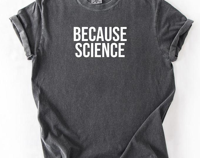 Funny Science T-Shirt: Nerdy Geek Gift for Science Teacher