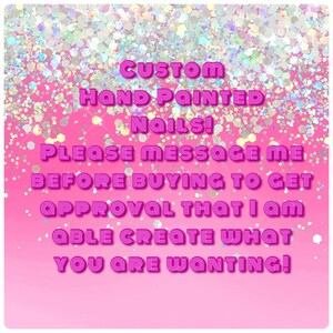 Custom Made Luxury, Hand painted Press On Nails!