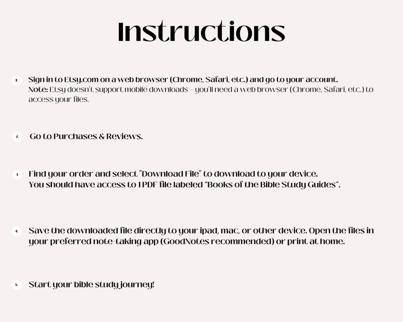 Może przedstawiać: Beżowe tło z napisem "Instructions" czcionką w eleganckim, czarnym kroju. Tekst zawiera instrukcje krok po kroku, jak uzyskać dostęp i korzystać z plik&oacute;w cyfrowych zakupionych na Etsy, w tym dostęp do plik&oacute;w za pośrednictwem przeglądarki internetowej i ich pobieranie.