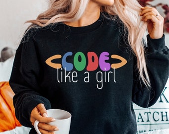 Code Like A Girl Sweatshirt, Vintage Female Coder Shirt, Computer Science Sweater, Programmer Gift Idea, Programming Nerd Hoodie