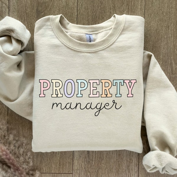 Property Manager Sweatshirt, Funny Property Shirt, Gift for Property Owner Sweater, Vintage Property Investor Shirts, Cute Real Estate Merch