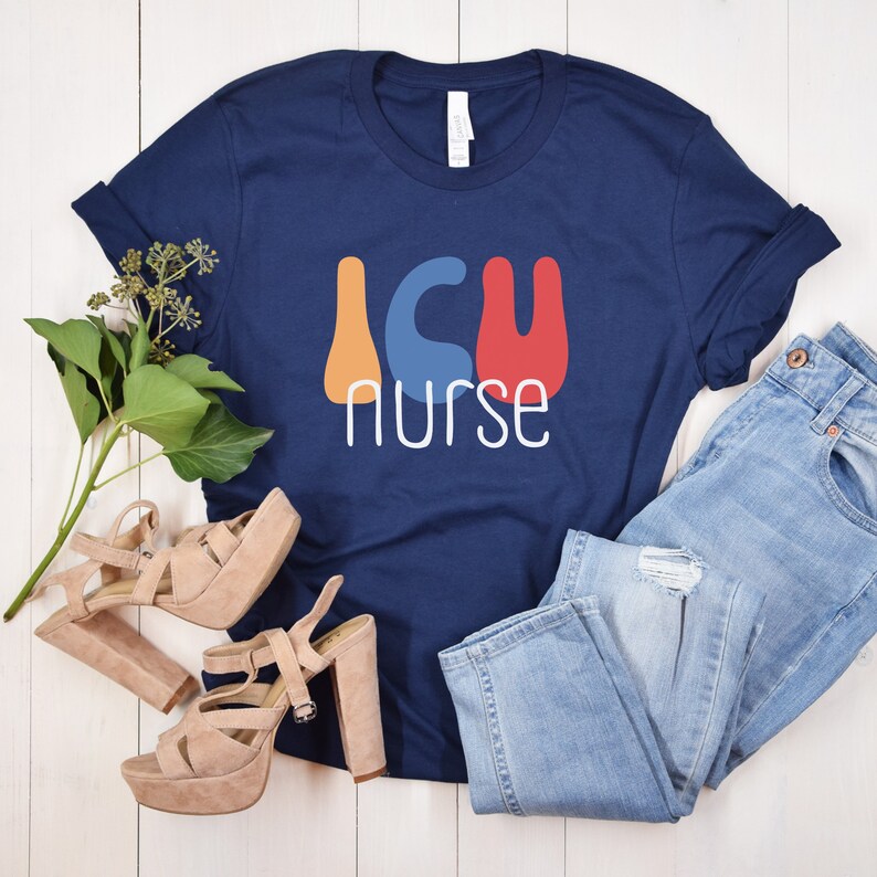 Icu Nurse Shirt, Intensive Care Unit Nurse Tshirt, Critical Care Nurse