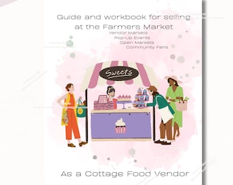Guide and workbook for selling at the Farmers Market as a Cottage Food Vendor, About You Section, Farmers Market, Digital Download