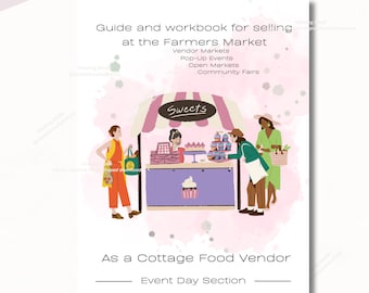 Guide and workbook for selling at the Farmers Market as a Cottage Food Vendor, Event Day, Templates, Resource Binder, Digital Download
