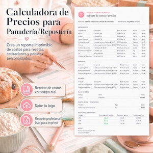 May include: A pink and white document with text in Spanish, titled "Calculadora de Precios para Panadería/Repostería." It includes a cost report for recipes and personalized orders. A pen and a bowl of flour are in the image.