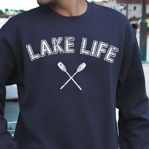 Lake Life Sweatshirt, Fall Pullover for Cottage, Cabin Sweatshirt, Fishing Sweatshirt, Family Lake Shirt, Lake House Vacation Clothing