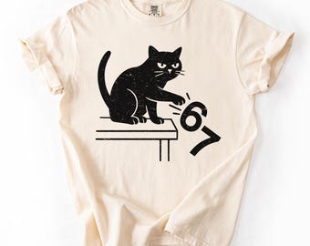 Six Seven Shirt, Funny 6 7 Meme Tee, Cat Knocking Off 67, Funny Cat Shirt, Funny Cat 6 7 Shirt Comfort Colors®