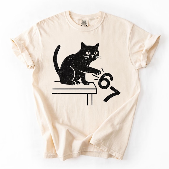 Six Seven Shirt, Funny 6 7 Meme Tee, Cat Knocking Off 67, Funny Cat Shirt, Funny Cat 6 7 Shirt Comfort Colors®