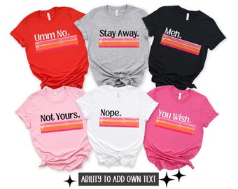 Funny Galentine's Day Shirt: Group Valentine's Tee