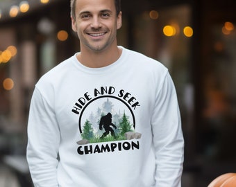 Sasquatch Sweatshirt Hide & Seek Champion, Unisex Bigfoot Camping Crewneck Pullover, Plus Size Big Foot Shirt, Fun Unisex Bigfoot clothing