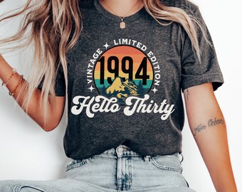 Hello 30, Vintage Birthday Shirt, 30th Birthday Shirt, 30th Birthday, Gift For Mom, Gift For Friend, Wife Birthday, Thirty Bday Present