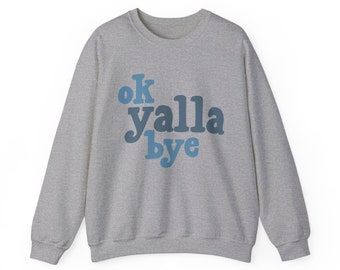 Ok yalla bye Unisex Heavy Blend™ Crewneck Sweatshirt