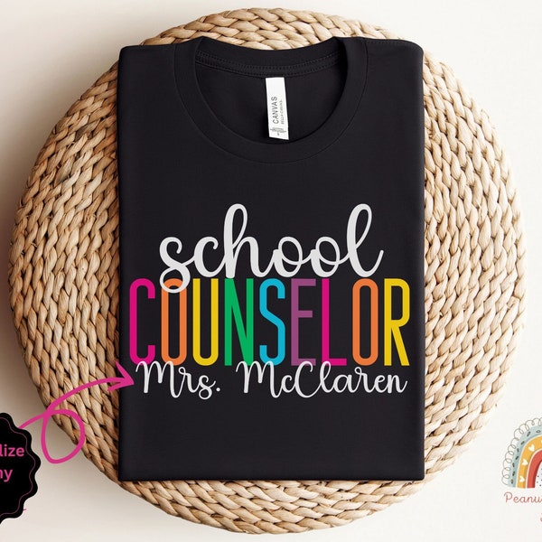 School Counselor Shirt, Custom Counselor T-Shirt, Counselor Gift,  Guidance Counselor Shirt, Back to School, Therapist Shirt, Teacher Shirt