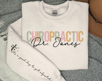Personalized Chiropractor Sweatshirt, Chiropractic Sweater, Doctor of Chiropractic Sweatshirt, Chiropractic Graduation Gift, Chiro Student