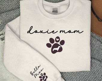 Dachshund Sweatshirt, Doxie Mom Shirt, Custom Dog Name Shirt, Doxie Mom, Dachshund Lover Gift, Weiner Dog, Doxie Mama, Dog Name on Sleeve