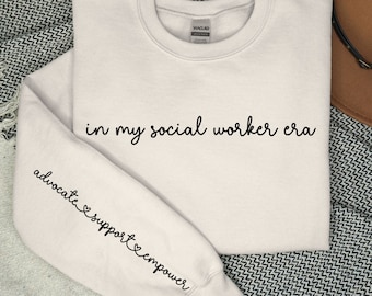 In My Social Worker Era Sweatshirt, Social Worker Sweater, Gift for Social Worker, Social Worker Crewneck, School Social Worker, Therapist